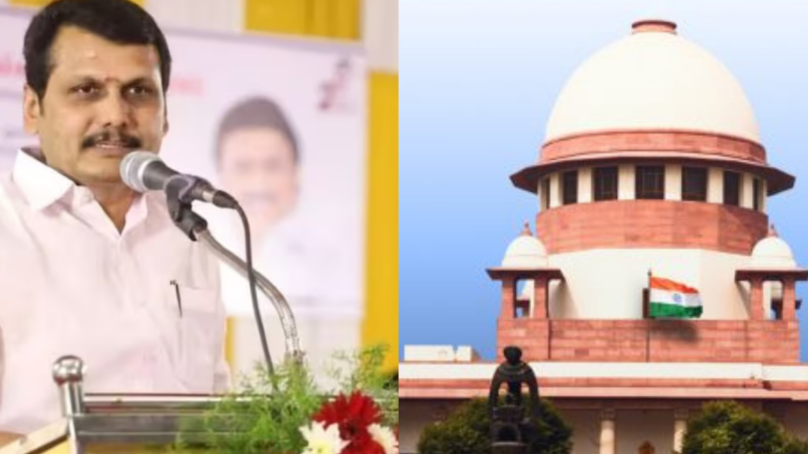सुप्रीम कोर्ट ने तमिलनाडु के पूर्व मंत्री वी. सेंथिल बालाजी की जमानत मंजूर की