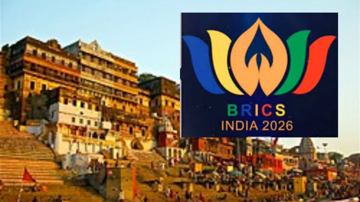 ब्रिक्स सम्मेलन की मेजबानी के लिए काशी तैयार